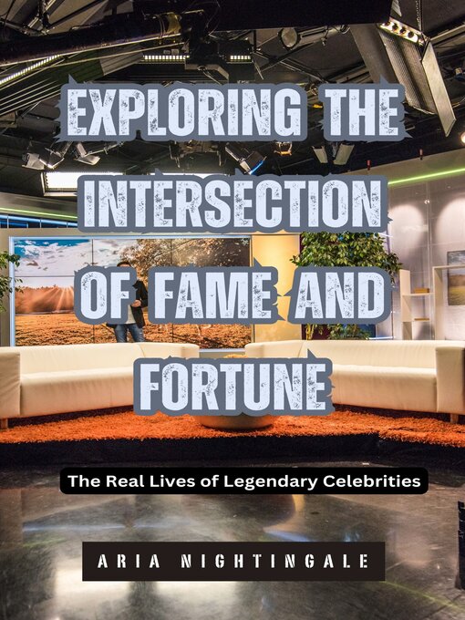 Cover image for Exploring the Intersection of Fame and Fortune
